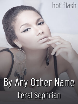 cover image of By Any Other Name